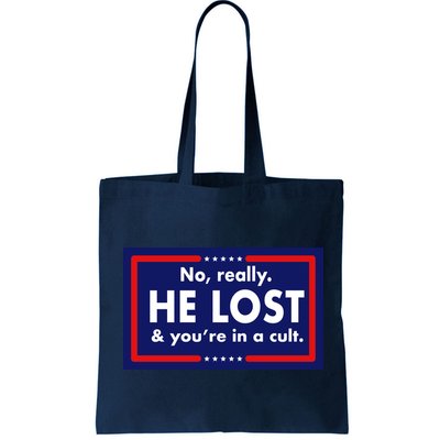 No Really He Lost & You're In A Cult. Bag
