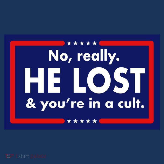 No Really He Lost & You're In A Cult. Poster