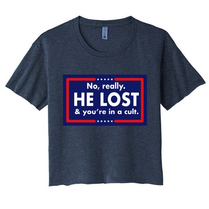 No Really He Lost & You're In A Cult. Crop Top