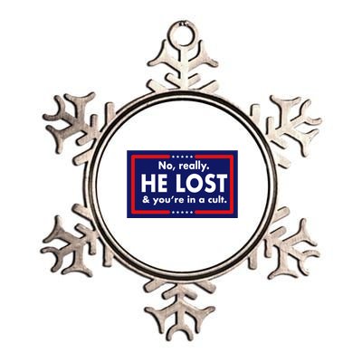 No Really He Lost & You're In A Cult. Metallic Star Ornament