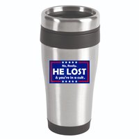 No Really He Lost & You're In A Cult 16oz Travel Tumbler