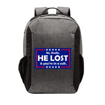 No Really He Lost & You're In A Cult Vector Backpack