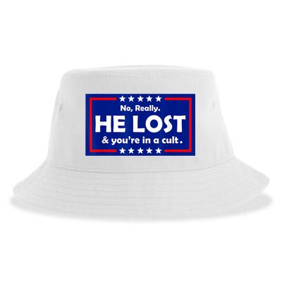No Really He Lost & You're In A Cult Sustainable Bucket Hat