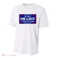No Really He Lost & You're In A Cult Youth Performance Sprint T-Shirt