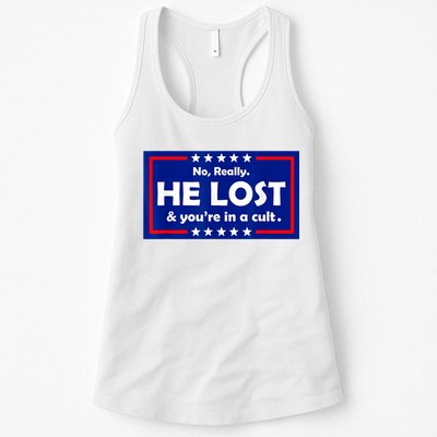 No Really He Lost & You're In A Cult Womens Tank Top
