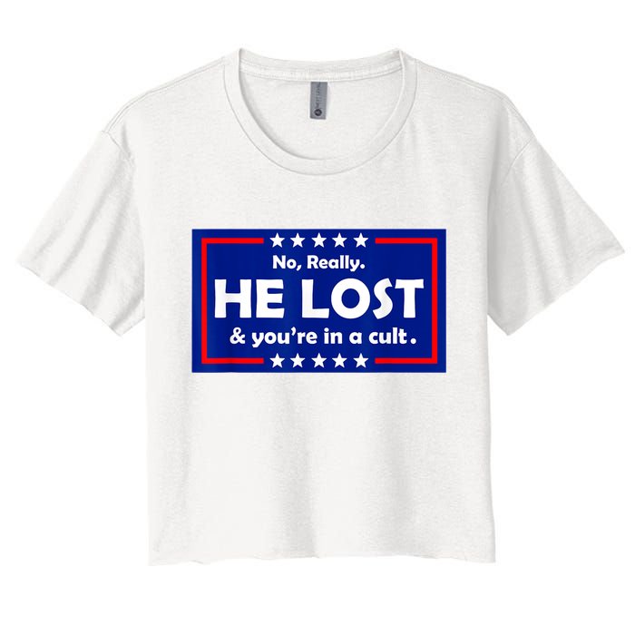 No Really He Lost & You're In A Cult Crop Top