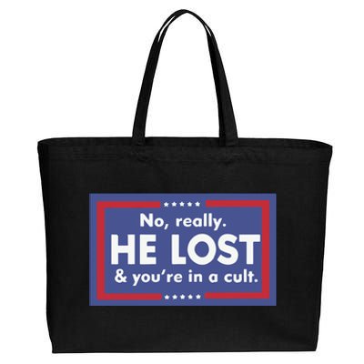 No Really He Lost And You’re In A Cult Cotton Canvas Jumbo Tote