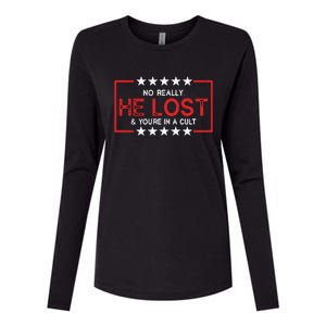 No Really He Lost & Youre In A Cult Womens Cotton Relaxed Long Sleeve T-Shirt