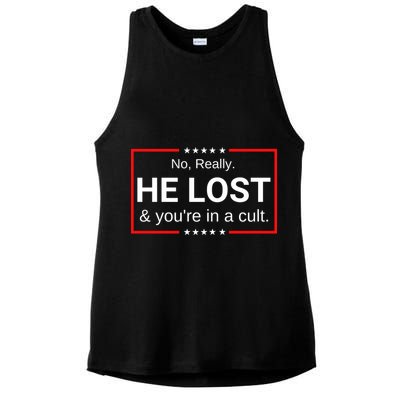 No Really He Lost & Youre In A Cult. Ladies PosiCharge Tri-Blend Wicking Tank