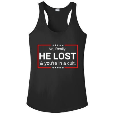 No Really He Lost & Youre In A Cult. Ladies PosiCharge Competitor Racerback Tank