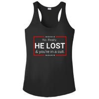 No Really He Lost & Youre In A Cult. Ladies PosiCharge Competitor Racerback Tank