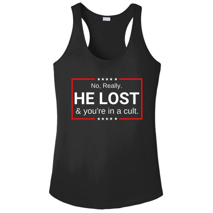 No Really He Lost & Youre In A Cult. Ladies PosiCharge Competitor Racerback Tank