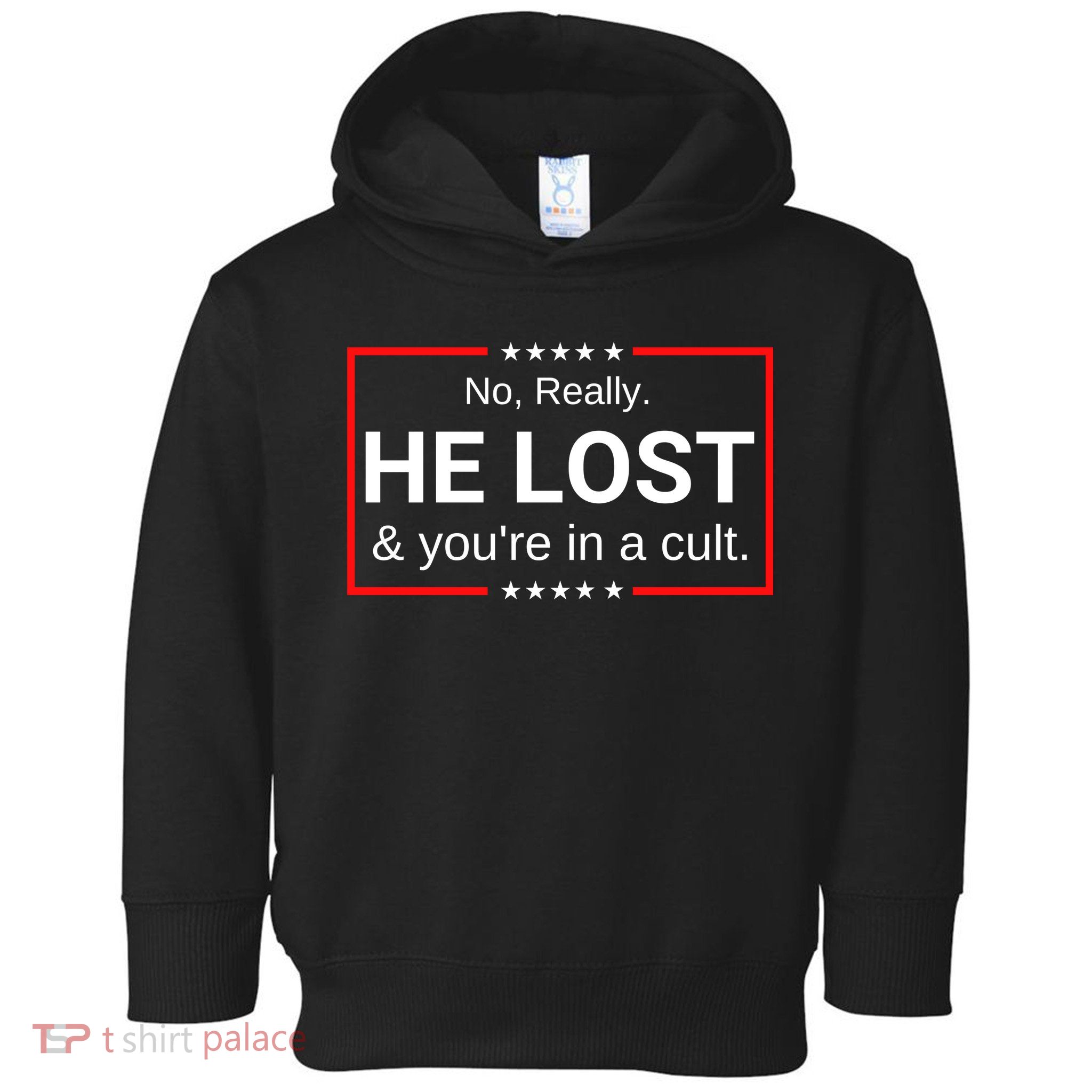 No Really He Lost & Youre In A Cult. Toddler Hoodie