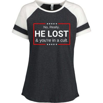 No Really He Lost & Youre In A Cult. Enza Ladies Jersey Colorblock Tee