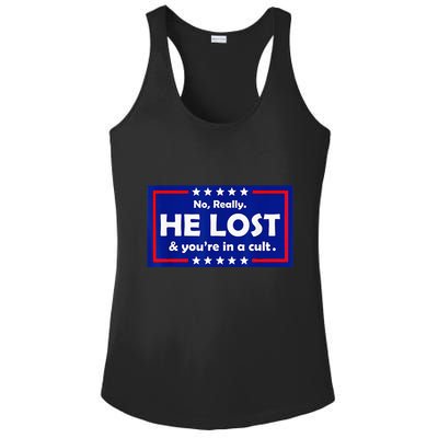 No Really He Lost & Youre In A Cult Ladies PosiCharge Competitor Racerback Tank