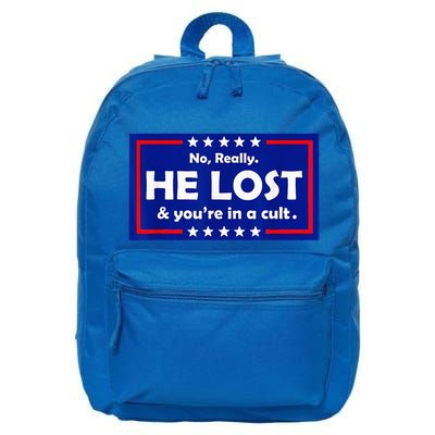 No Really He Lost & Youre In A Cult 16 in Basic Backpack