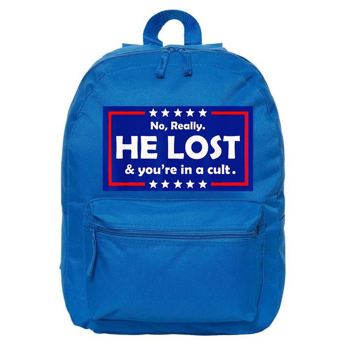 No Really He Lost & Youre In A Cult 16 in Basic Backpack