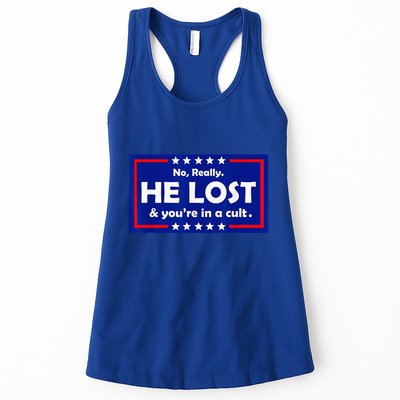 No Really He Lost & Youre In A Cult Womens Tank Top