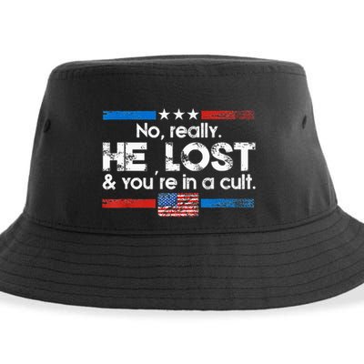 No Really He Lost And Youre In A Cult Sustainable Bucket Hat