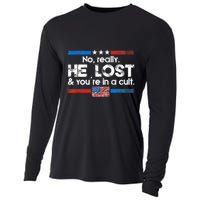 No Really He Lost And Youre In A Cult Cooling Performance Long Sleeve Crew
