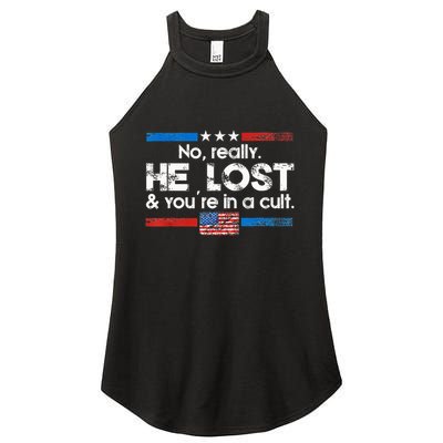No Really He Lost And Youre In A Cult Women's Perfect Tri Rocker Tank