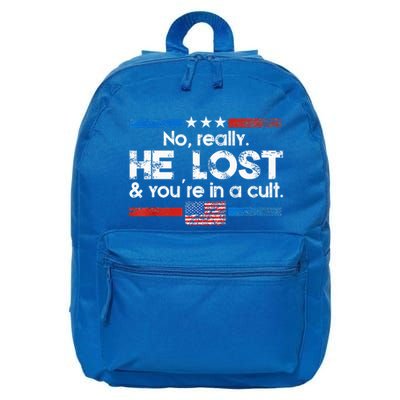 No Really He Lost And Youre In A Cult 16 in Basic Backpack