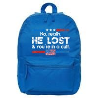 No Really He Lost And Youre In A Cult 16 in Basic Backpack