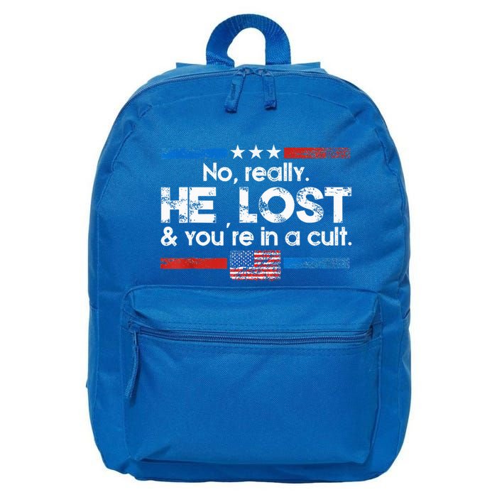 No Really He Lost And Youre In A Cult 16 in Basic Backpack