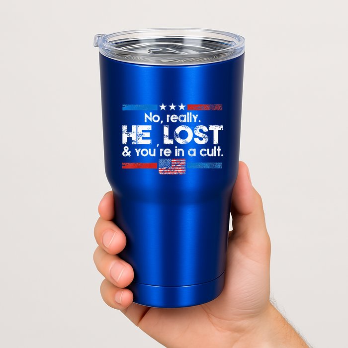 No Really He Lost And Youre In A Cult Tumbler