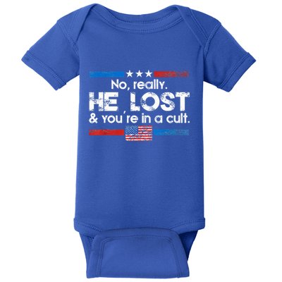 No Really He Lost And Youre In A Cult Baby Bodysuit