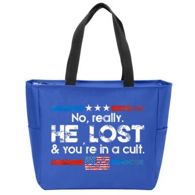 No Really He Lost And Youre In A Cult Zip Tote Bag