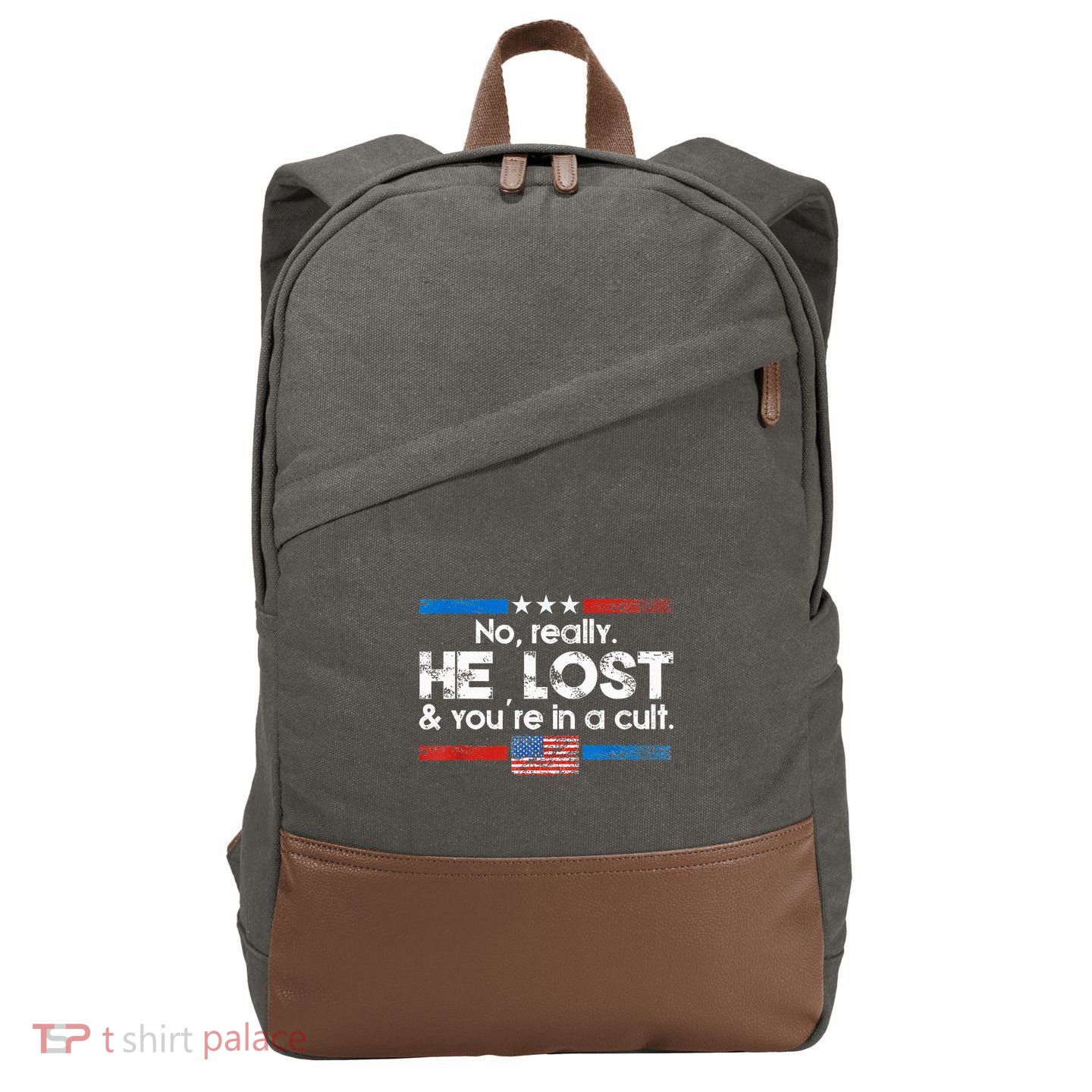 No Really He Lost And Youre In A Cult Cotton Canvas Backpack