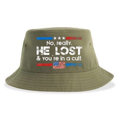 No Really He Lost And Youre In A Cult Sustainable Bucket Hat