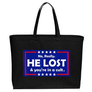 No Really He Lost & Youre In A Cult Cotton Canvas Jumbo Tote