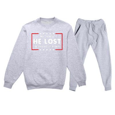 No Really He Lost & Youre In A Cult Premium Crewneck Sweatsuit Set