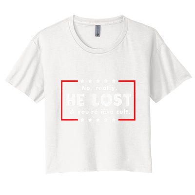 No Really He Lost & Youre In A Cult Crop Top