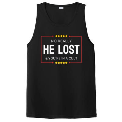 NO REALLY HE LOST YOURE IN A CULT PosiCharge Competitor Tank