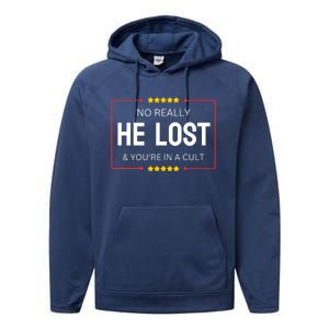 NO REALLY HE LOST YOURE IN A CULT Performance Fleece Hoodie