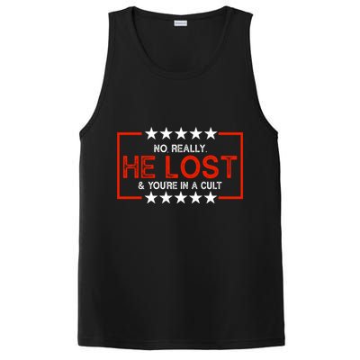 No Really He Lost & You're In A Cult Apparel PosiCharge Competitor Tank