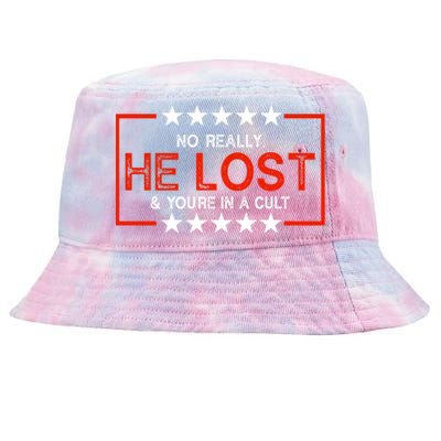 No Really He Lost & You're In A Cult Apparel Tie-Dyed Bucket Hat