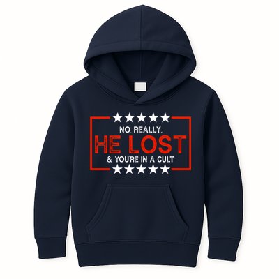 No Really He Lost & You're In A Cult Apparel Kids Hoodie