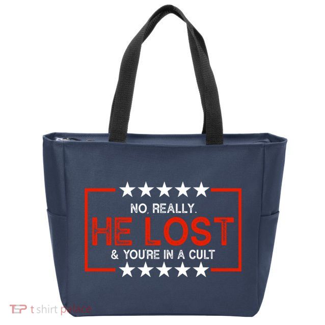 No Really He Lost & You're In A Cult Apparel Zip Tote Bag
