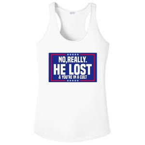 No Really He Lost & YouRe In A Cult Trump 2024 Election Ladies PosiCharge Competitor Racerback Tank