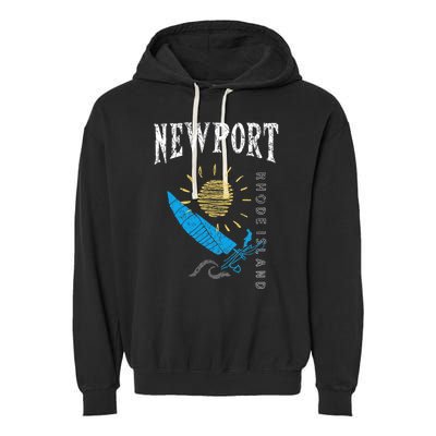 Newport Rhode Island Souvenir Ri Sailing Boat Garment-Dyed Fleece Hoodie