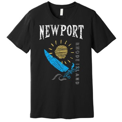 Newport Rhode Island Souvenir Ri Sailing Boat Premium T-Shirt