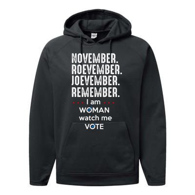 November Roevember Joevember Remember I Am Woman Watch Me Vote Performance Fleece Hoodie