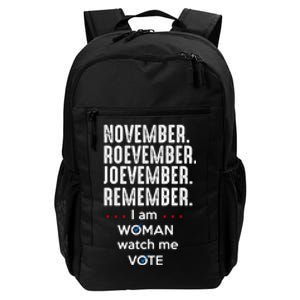 November Roevember Joevember Remember I Am Woman Watch Me Vote Daily Commute Backpack