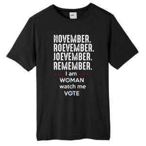 November Roevember Joevember Remember I Am Woman Watch Me Vote Tall Fusion ChromaSoft Performance T-Shirt