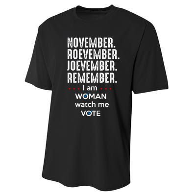 November Roevember Joevember Remember I Am Woman Watch Me Vote Performance Sprint T-Shirt