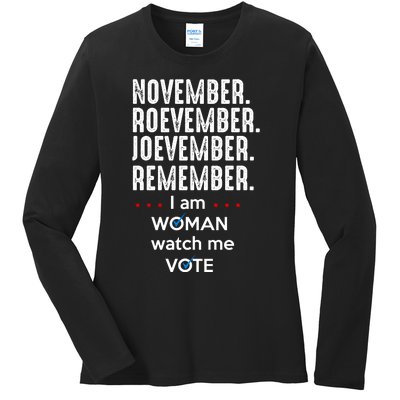 November Roevember Joevember Remember I Am Woman Watch Me Vote Ladies Long Sleeve Shirt